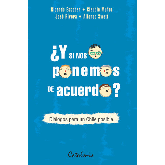 ¿y Si Nos Ponemos De Acuerdo? / Catalonia