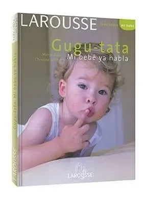 Gugu Tata Mi Bebe Ya Habla (tapa Dura) / Rufo Y Schilte