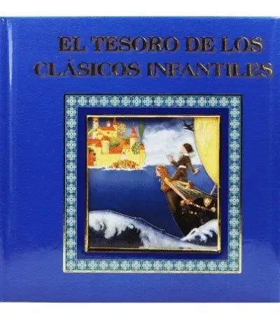 El Tesoro De Los Clasicos Infantiles (tapa Dura)
