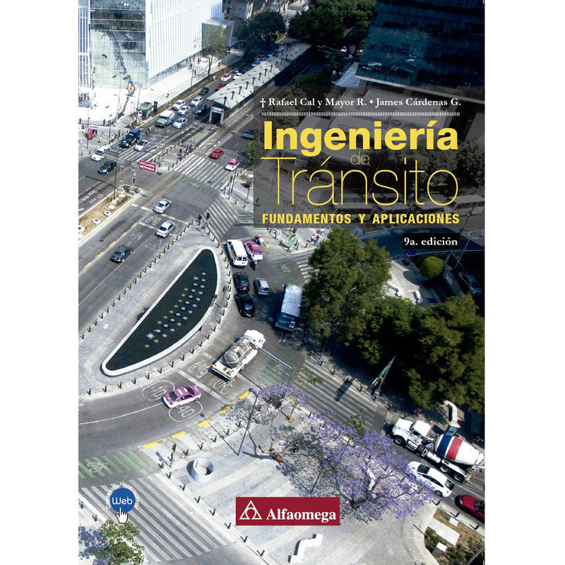 Ingenieria De Transito 9 Ed / Cal Y Mayor