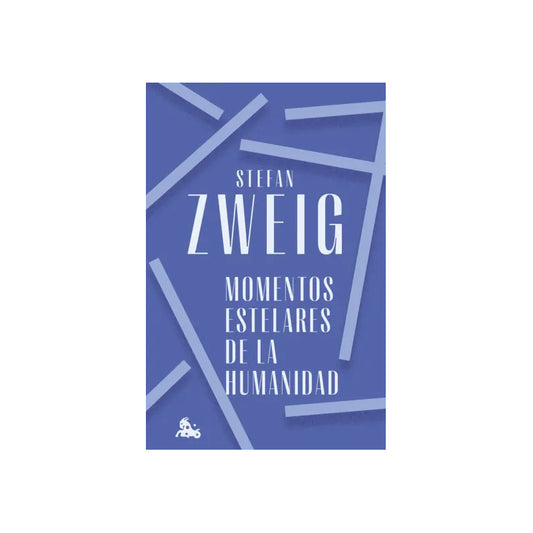 Momentos Estelares De La Humanidad / Stefan Zweig