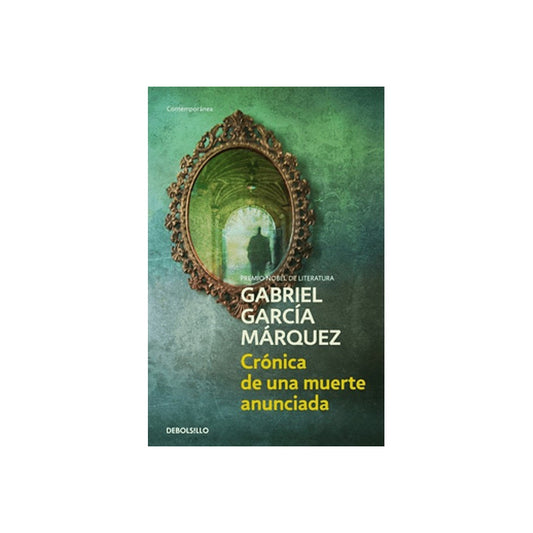 Cronica De Una Muerte Anunciada / Gabriel Garcia Marquez