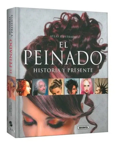 Atlas Ilustrado El Peinado Historia Y Presente / Lexus