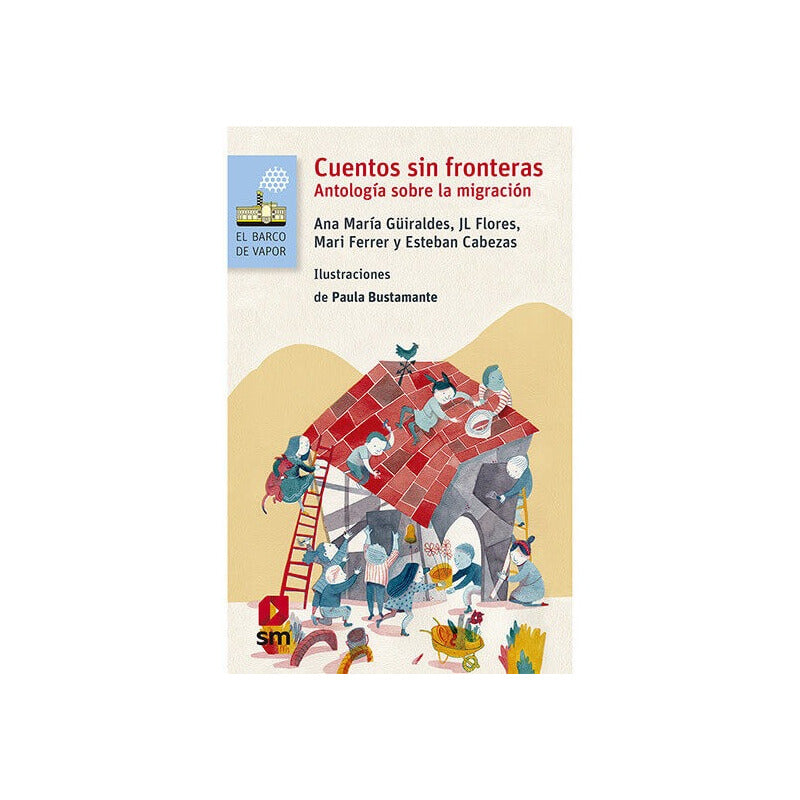 Cuentos Sin Fronteras Antologia Sobre La Migracion / Sm