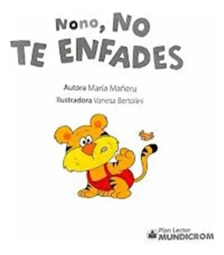 Nono, No Te Enfades / Maria Mañeru