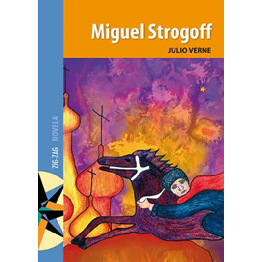 Miguel Strogoff / Julio Verne