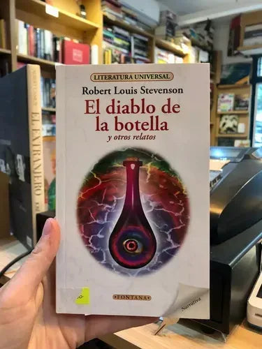 El Diablo De La Botella Y Otros Relatos / R.l. Stevenson
