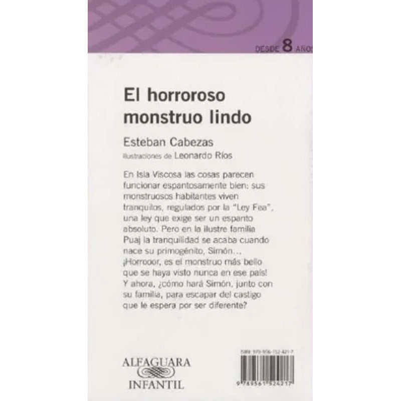 El Horroroso Monstruo Lindo / Esteban Cabezas