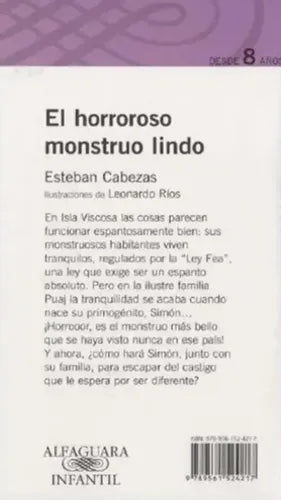 El Horroroso Monstruo Lindo / Esteban Cabezas