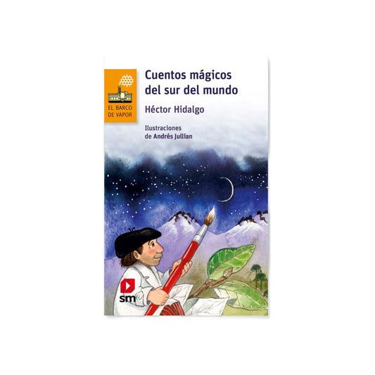 Cuentos Mágicos Del Sur Del Mundo / Hector Hidalgo