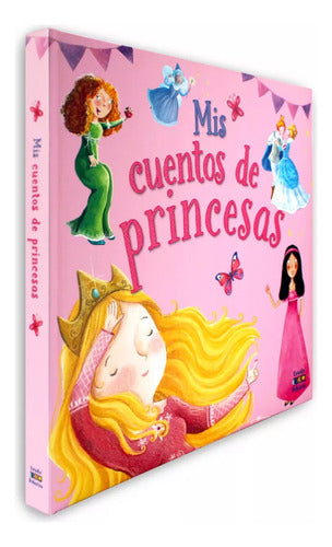 Mis Cuentos De Princesas (tapa Dura Acolchada)