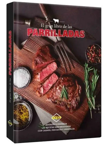 El Gran Libro De Las Parrilladas / Lexus