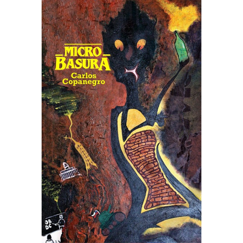 Microbasura / Carlos Copanegro