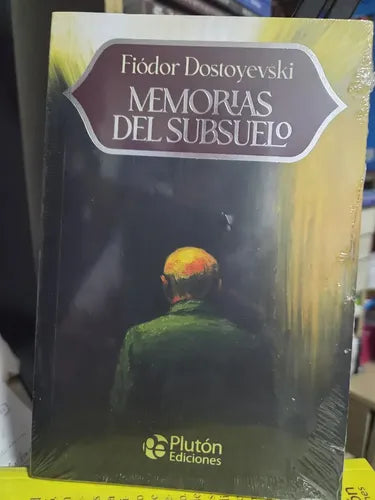 Memorias Del Subsuelo / Fiodor Dostoyevski