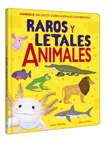 Raros Y Letales Animales / Lexus