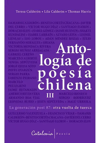 Antologia De Poesia Chilena 3 Generacion Post 87 / Calderon