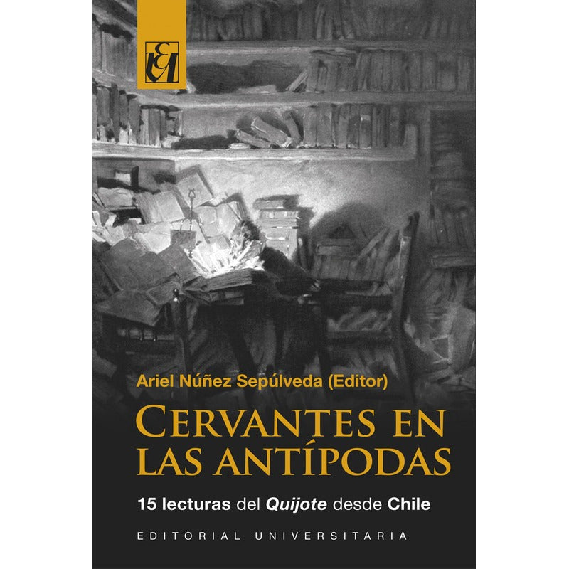 Cervantes En Las Antipodas / A. Nuñez Sepulveda