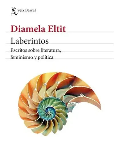 Laberintos / Diamela Eltit