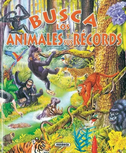 Busca Los Animales Y Sus Records (td) / Susaeta