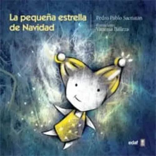La Pequeña Estrella De Navidad (td) / Pedro Pablo Sacristán
