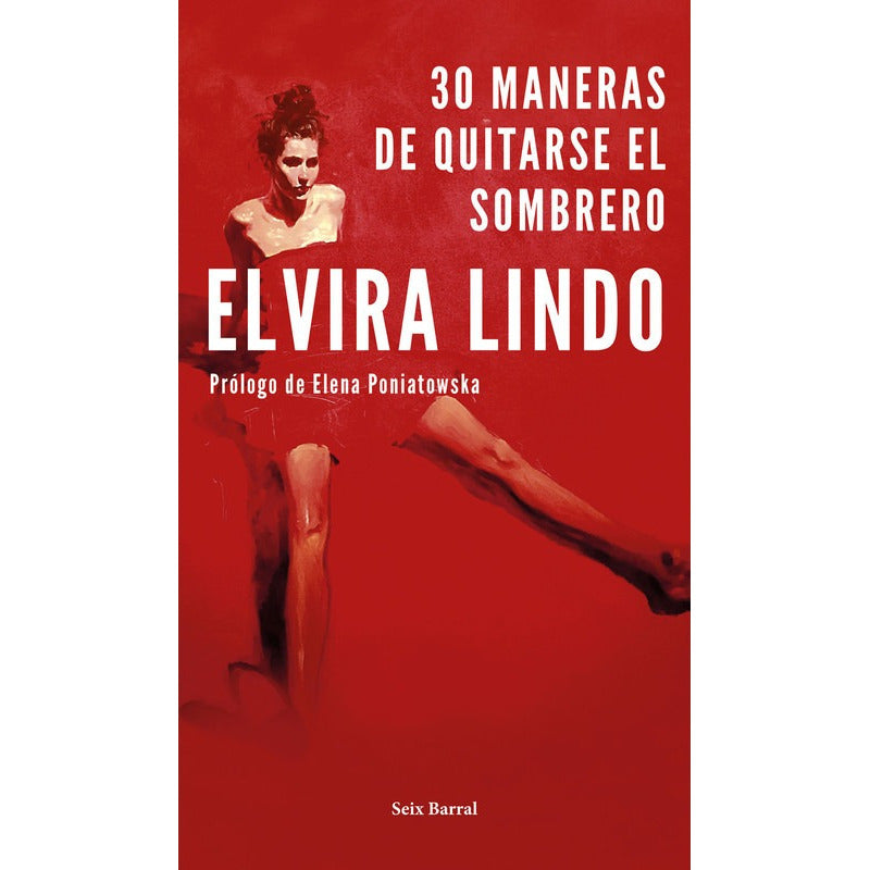 30 Maneras De Quitarse El Sombrero / Elvira Lindo