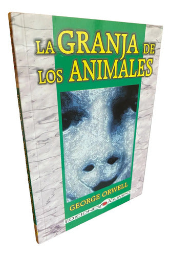 La Granja De Los Animales /  George Orwell