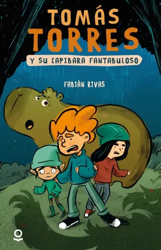 Tomás Torres Y Su Capibara Fantabuloso / Fabián Rivas