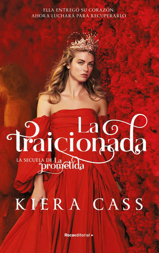 La Traicionada / Kiera Cass