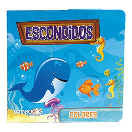 Colores Escondidos (tapa Dura) / Latinbooks