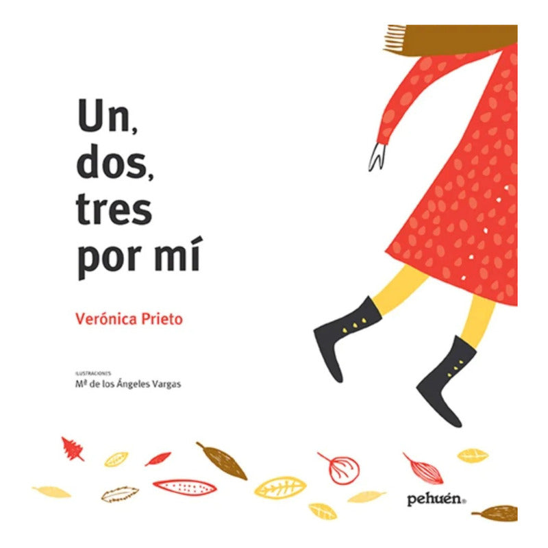 Un, Dos, Tres Por Mi (tapa Dura) / Verónica Prieto