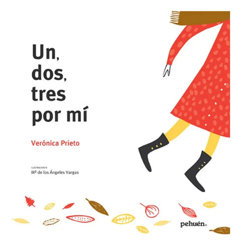 Un, Dos, Tres Por Mi (tapa Dura) / Verónica Prieto