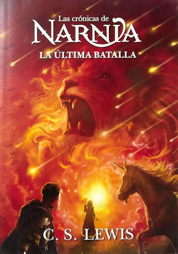 La Ultima Batalla Cronicas De Narnia / C.s. Lewis