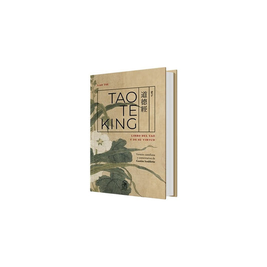 Tao Te King Libro Del Tao Y De Su Virtud / Gastón Soublette