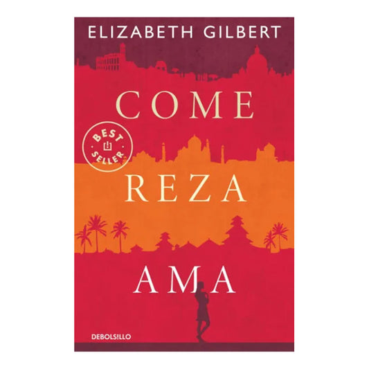 Come, Reza, Ama / Elizabeth Gilbert
