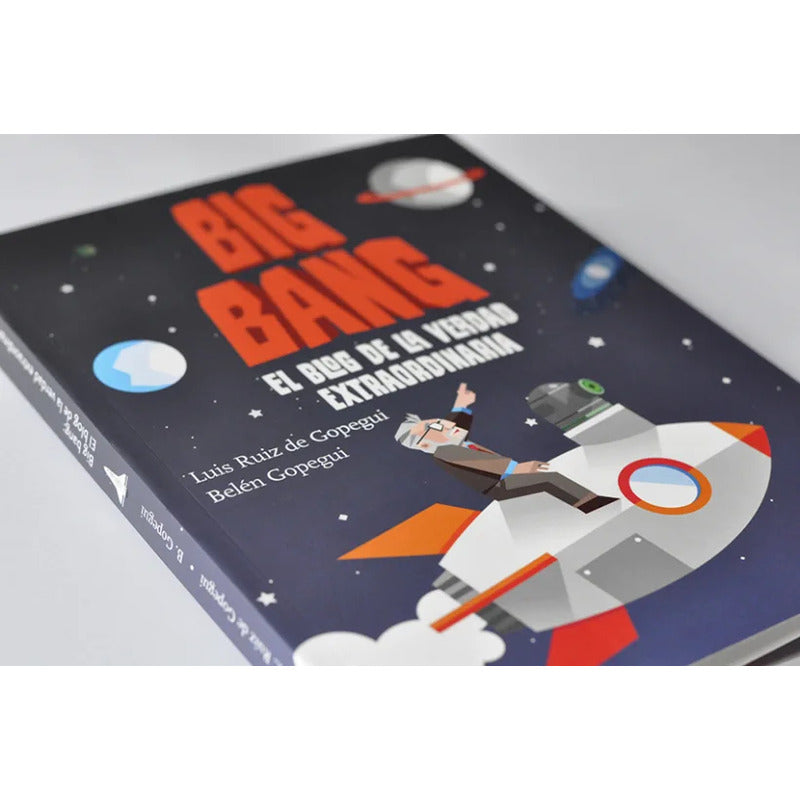 Big Bang, El Blog De La Verdad Extraordinaria / Luis Ruiz