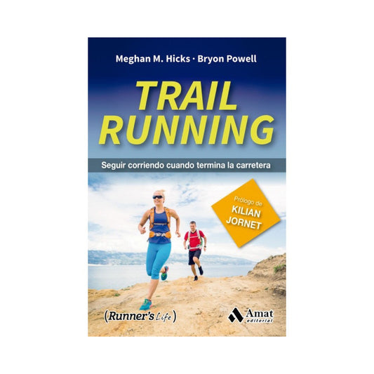 Trail Running / Hicks Y Powell