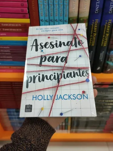 Asesinato Para Principiantes / Holly Jackson