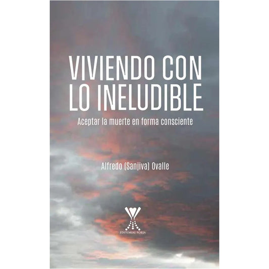 Viviendo Con Lo Ineludible / Alfredo (sanjiva) Ovalle