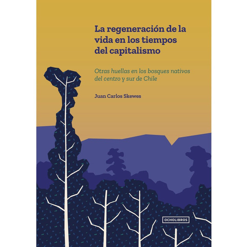 La Regeneracion De La Vida En Los Tiempos Del Capitalismo