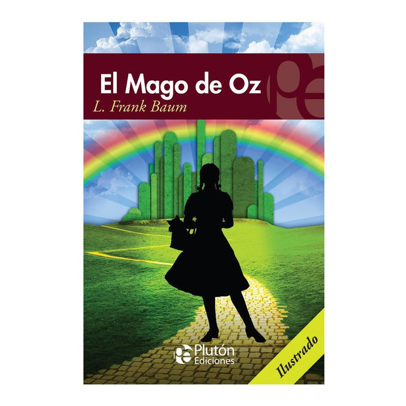 El Mago De Oz / Frank Baum
