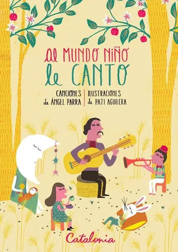Al Mundo Niño Le Canto /  Catalonia