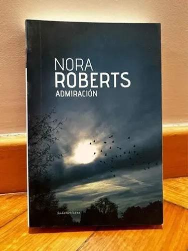 Admiracion / Nora Roberts