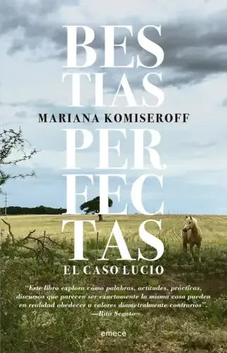 Bestias Perfectas / Mariana Gisele Komiseroff