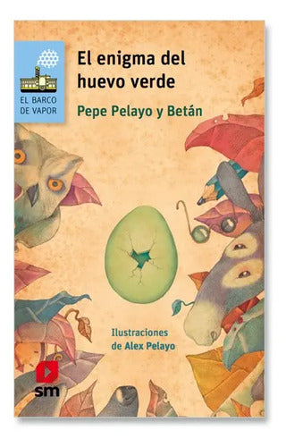 El Enigma Del Huevo Verde / Pepe Pelayo Y Betán