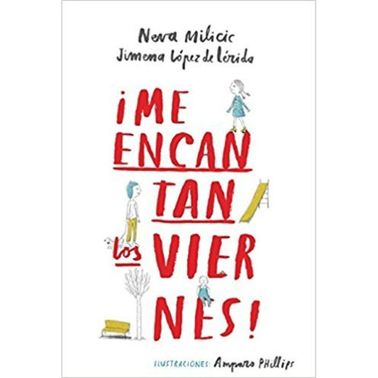 Me Encantan Los Viernes / Neva Milicic