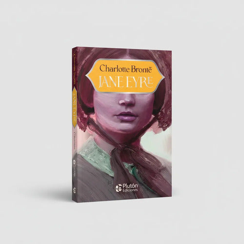 Jane Eyre / Charlotte Bronte