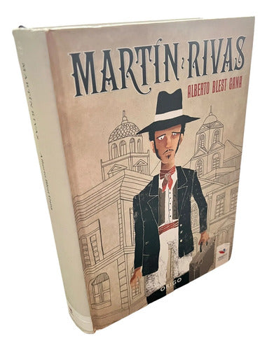 Martín Rivas (tapa Dura) / Alberto Blest Gana