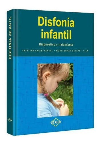 Disfonía Infantil / Lexus