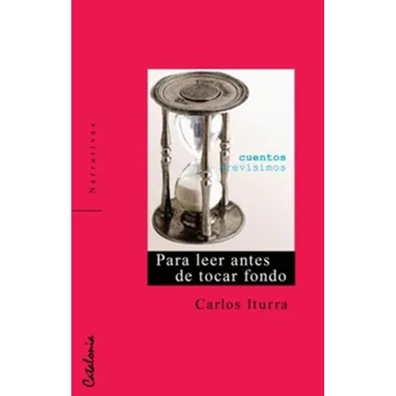 Para Leer Antes De Tocar Fondo / Carlos Iturra