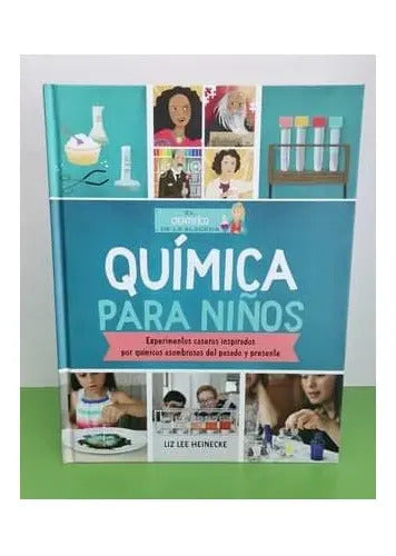 Quimica Para Niños (tapa Dura) / Liz Lee